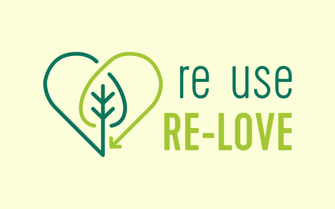 Sostenibili per scelta: re-use RE-LOVE